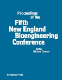 Proceedings of the Fifth New England Bioengineering Conference (eBook, PDF) Proceedings of the Fifth New England Bioengineering Conference (eBook, PDF)