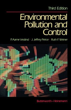 Environmental Pollution and Control (eBook, PDF) - Vesilind, P Aarne; Peirce in Civil and Environmental Engineering from the University of Wisconsin at Madison, J. Jeffrey; Weiner, Ruth F.