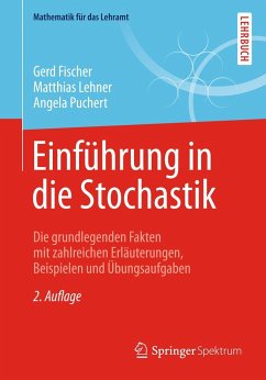Einführung in die Stochastik - Fischer, Gerd;Lehner, Matthias;Puchert, Angela