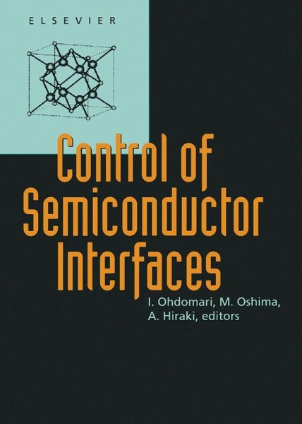 Control of Semiconductor Interfaces (eBook, PDF) Control of Semiconductor Interfaces (eBook, PDF)
