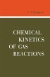 Chemical Kinetics of Gas Reactions... - Bild 1