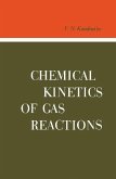 Chemical Kinetics of Gas Reactions (eBook, PDF)