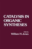Catalysis in Organic Syntheses (eBook, PDF)