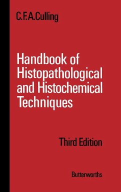 Handbook of Histopathological and Histochemical Techniques (eBook, PDF) - Culling, C. F. A.