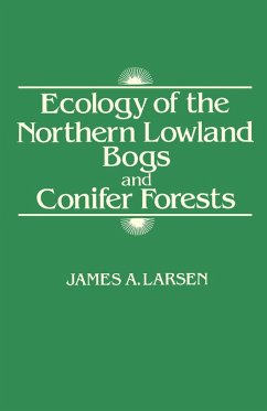 Ecology of the Northern Lowland Bogs and Conifer Forests (eBook, PDF) - Larsen, James A.