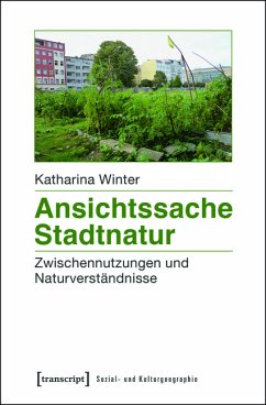 Ansichtssache Stadtnatur (eBook, PDF) - Winter, Katharina