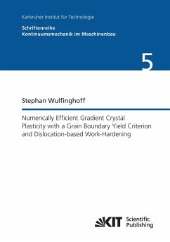 Numerically Efficient Gradient Crystal Plasticity with a Grain Boundary Yield Criterion and Dislocation-based Work-Hardening - Wulfinghoff, Stephan