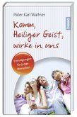 Komm, heiliger Geist, wirke in uns