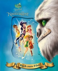 Cover Disney Tinkerbell und die Legende vom Nimmerbiest, Buch zum Film mit Hologrammbild