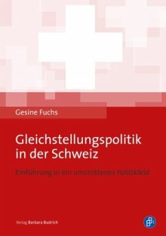 Gleichstellungspolitik in der Schweiz - Fuchs, Gesine