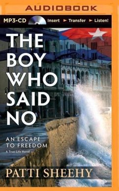 The Boy Who Said No: An Escape to Freedom - Sheehy, Patti