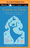 Funny in Farsi: A Memoir of Growing Up Iranian in America