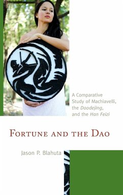 Fortune and the Dao - Blahuta, Jason P.