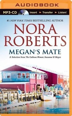 Megan's Mate: A Selection from the Calhoun Women: Suzanna & Megan - Roberts, Nora