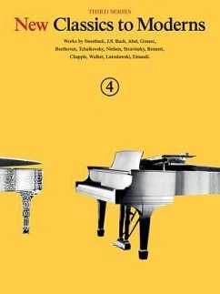 New Classics to Moderns Book 4 - Hal Leonard Publishing Corporation