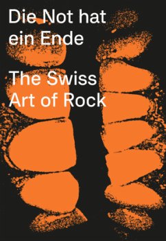 Cover Die Not hat ein Ende - The Swiss Art of Rock