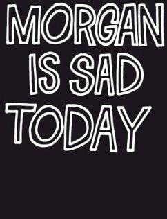 Cover Morgan Is Sad Today