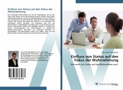 Einfluss von Status auf den Fokus der Wahrnehmung