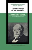 Men of Physics Lord Rayleigh-The Man and His Work (eBook, PDF)