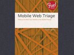 Mobile Web Triage (eBook, PDF)