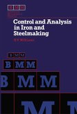 Control and Analysis in Iron and Steelmaking (eBook, PDF) Control and Analysis in Iron and Steelmaking (eBook, PDF)