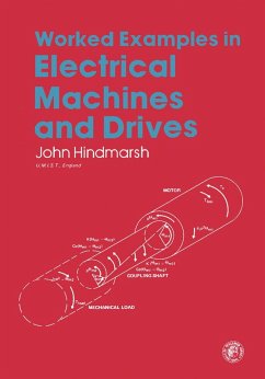 Worked Examples in Electrical Machines and Drives (eBook, PDF) - Hindmarsh, John
