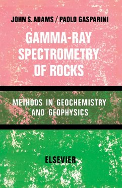 Gamma-Ray Spectrometry of Rocks (eBook, PDF) - Adams, John A. S.; Gasparini, Paolo