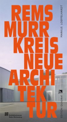 Rems-Murr-Kreis Neue Architektur - Löffelhardt, Markus