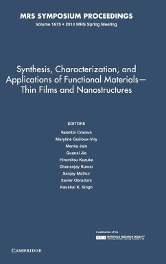 Synthesis, Characterization, and Applications of Functional Materials-Thin Films and Nanostructures