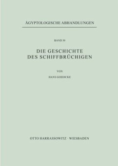 Die Geschichte des Schiffbrüchigen - Goedicke, Hans