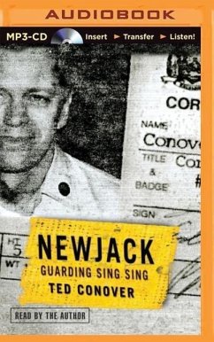 Newjack: Guarding Sing Sing - Conover, Ted