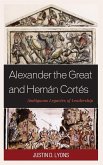 Alexander the Great and Hernán Cortés