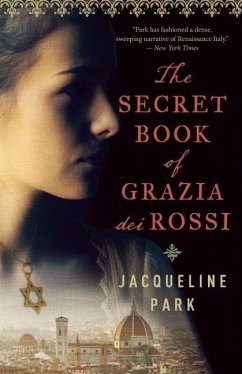 The Secret Book of Grazia Dei Rossi - Park, Jacqueline