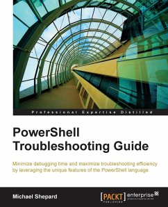 PowerShell Troubleshooting Guide - Shepard, Mike