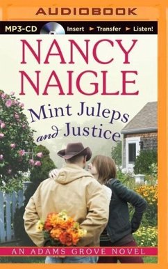 Mint Juleps and Justice - Naigle, Nancy