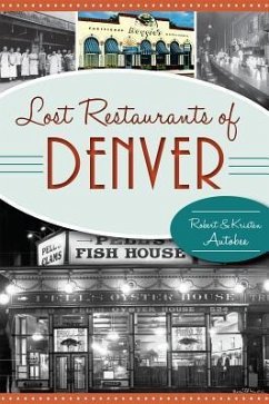 Lost Restaurants of Denver - Autobee, Robert; Autobee, Kristen