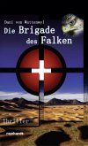 Die Brigade des Falken