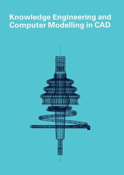 Knowledge Engineering and Computer Modelling in CAD (eBook, PDF)