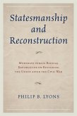 Statesmanship and Reconstruction (eBook, ePUB) Statesmanship and Reconstruction (eBook, ePUB)