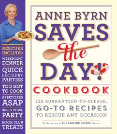 Anne Byrn Saves the Day! Cookbook (eBook, ePUB) - Byrn, Anne