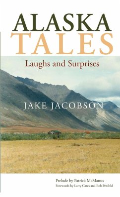 Alaska Tales (eBook, ePUB) - Jacobson, Jake