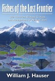 Fishes of the Last Frontier (eBook, ePUB) Fishes of the Last Frontier (eBook, ePUB)
