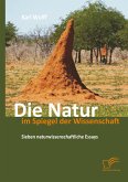 Die Natur im Spiegel der Wissenschaft: Sieben naturwissenschaftliche Essays (eBook, PDF)