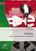 E-Mobility: Chancen und Potenziale auf dem Weltmarkt (eBook, PDF)