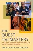The Quest for Mastery