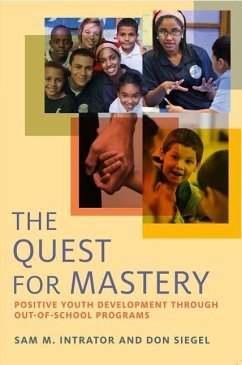 The Quest for Mastery - Intrator, Sam M; Siegel, Don