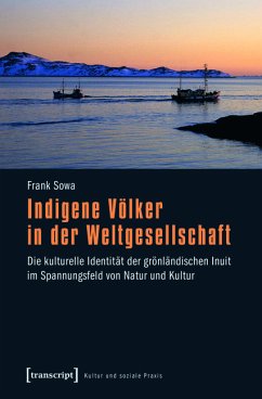 Indigene Völker in der Weltgesellschaft (eBook, PDF) - Sowa, Frank
