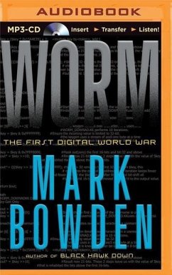 Worm: The First Digital World War - Bowden, Mark