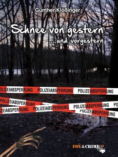 Schnee von gestern ...und vorgestern (eBook, ePUB) - Klößinger, Günther