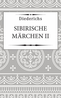 Sibirische Märchen II (eBook, ePUB)